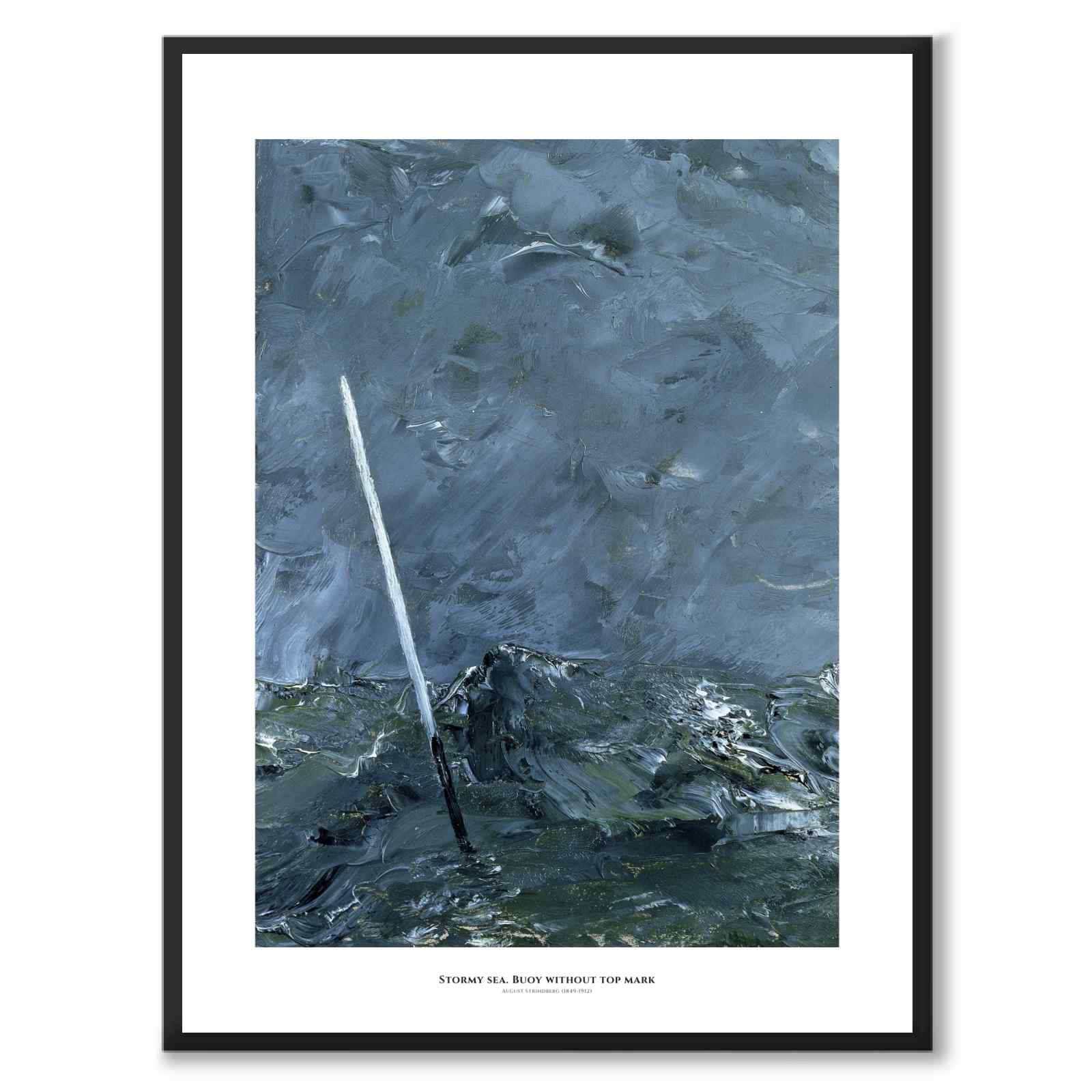 Stormy Sea. Buoy without Top Mark av August Strindberg som konstposter från Historly – med vit kant och titel