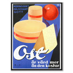 Cheese Is Worth More Than It Costs as a poster from Historly – full image without white border