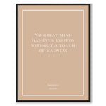 Aristotle - No great mind has ever existed without a touch of madness som historiskt citat och poster från Historly – bild 4