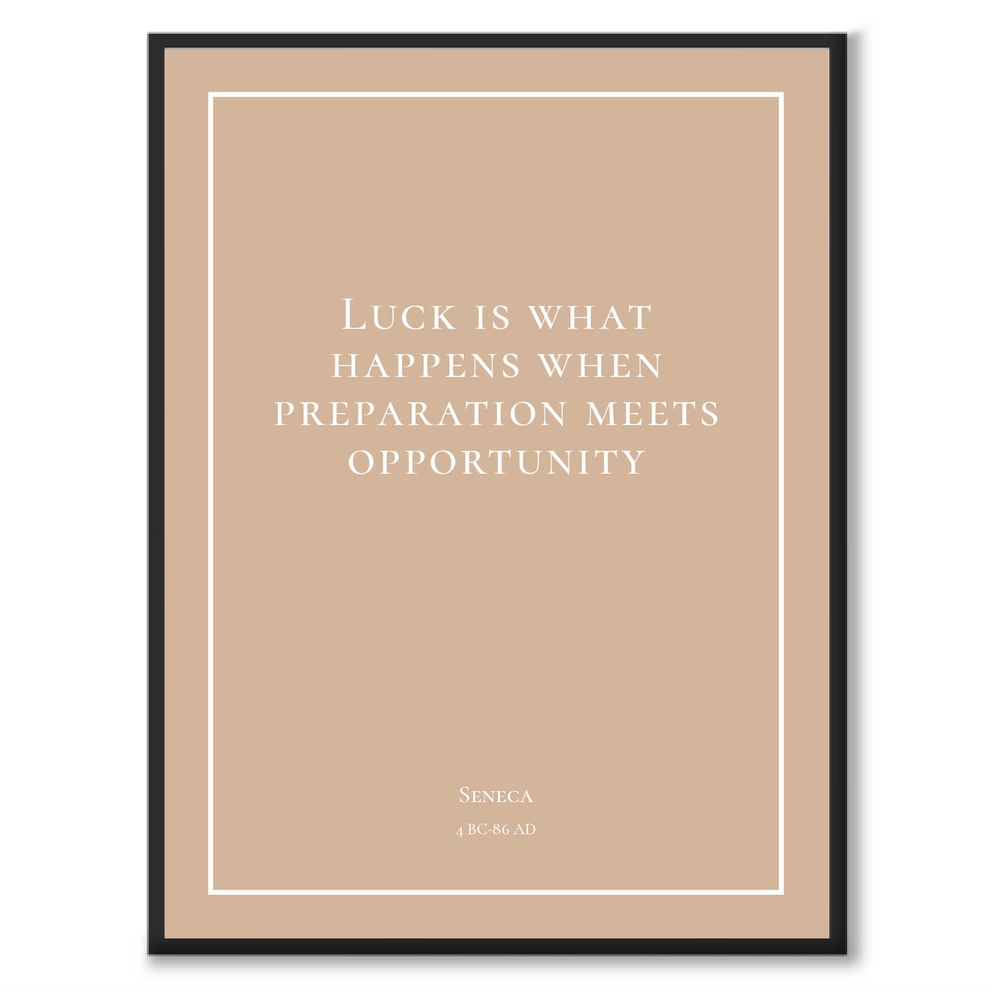 Seneca - Luck is what happens when preperation meets opportunity som historiskt citat och poster från Historly – bild 6